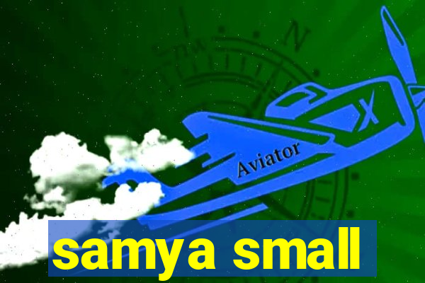 samya small